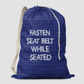 Fasten Seat Belt - Laundry Bag