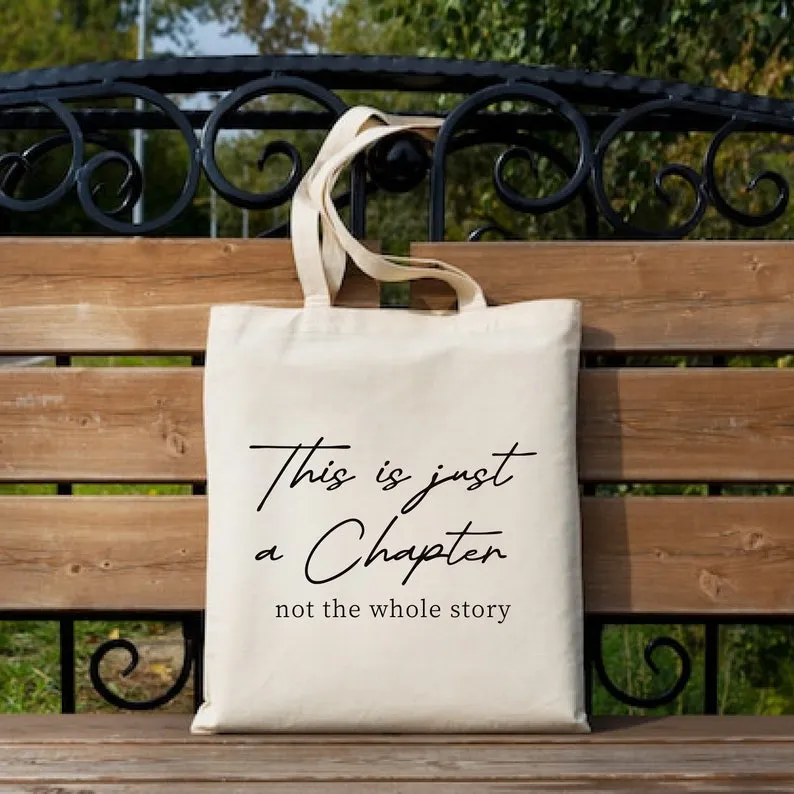 This Is Just a Chapter Not The Whole Story Tote Bag, Cancer Support Tote Bag