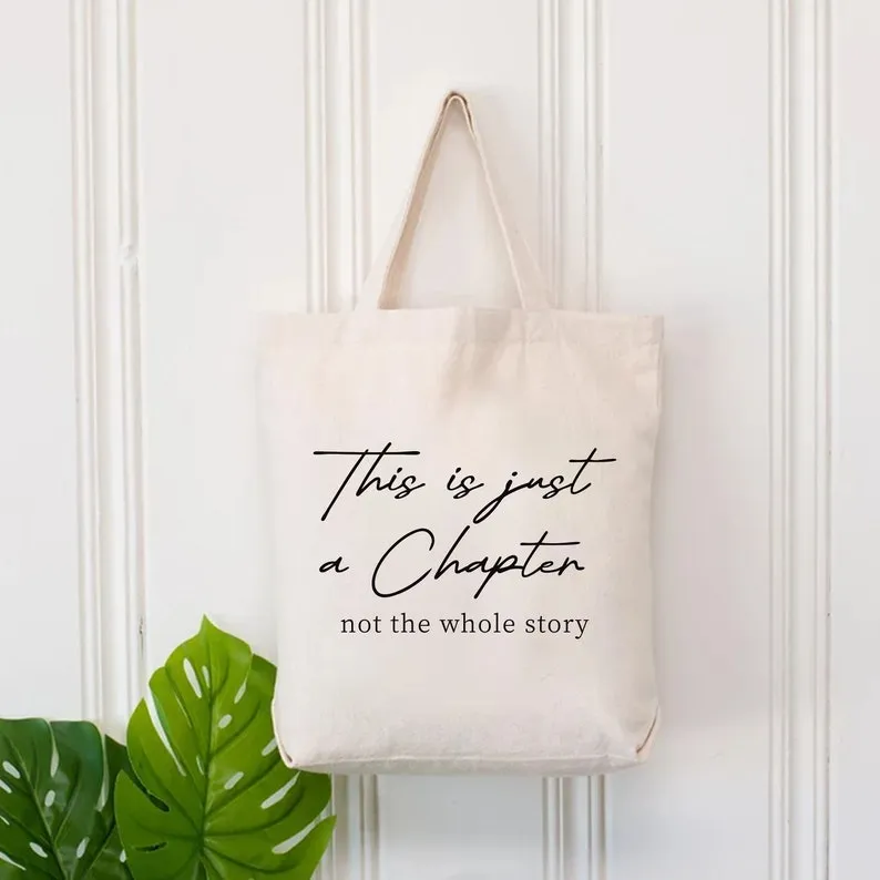 This Is Just a Chapter Not The Whole Story Tote Bag, Cancer Support Tote Bag